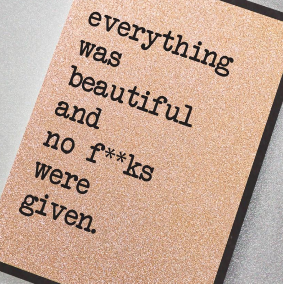 Everything was Beautiful…