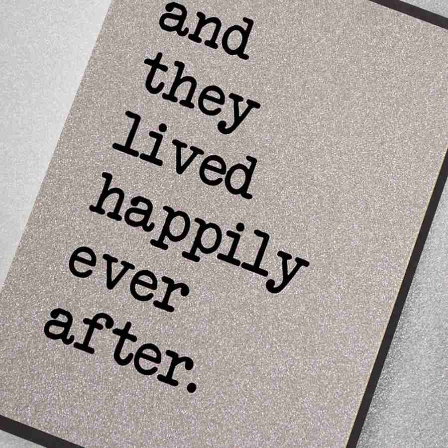 …And They Lived Happily Ever After
