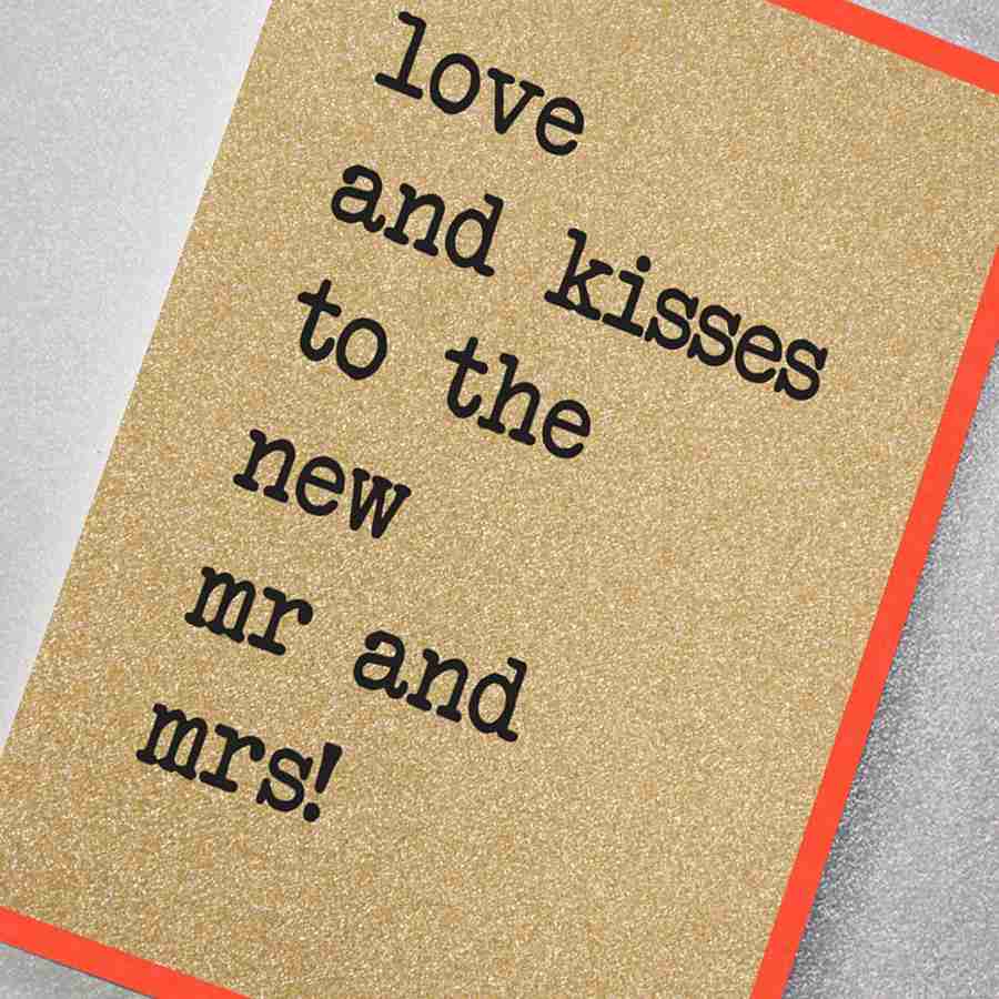 Love and Kisses To The New Mr and Mrs