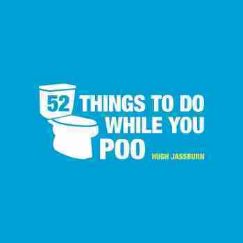 52 Things to do while you Poo – Book