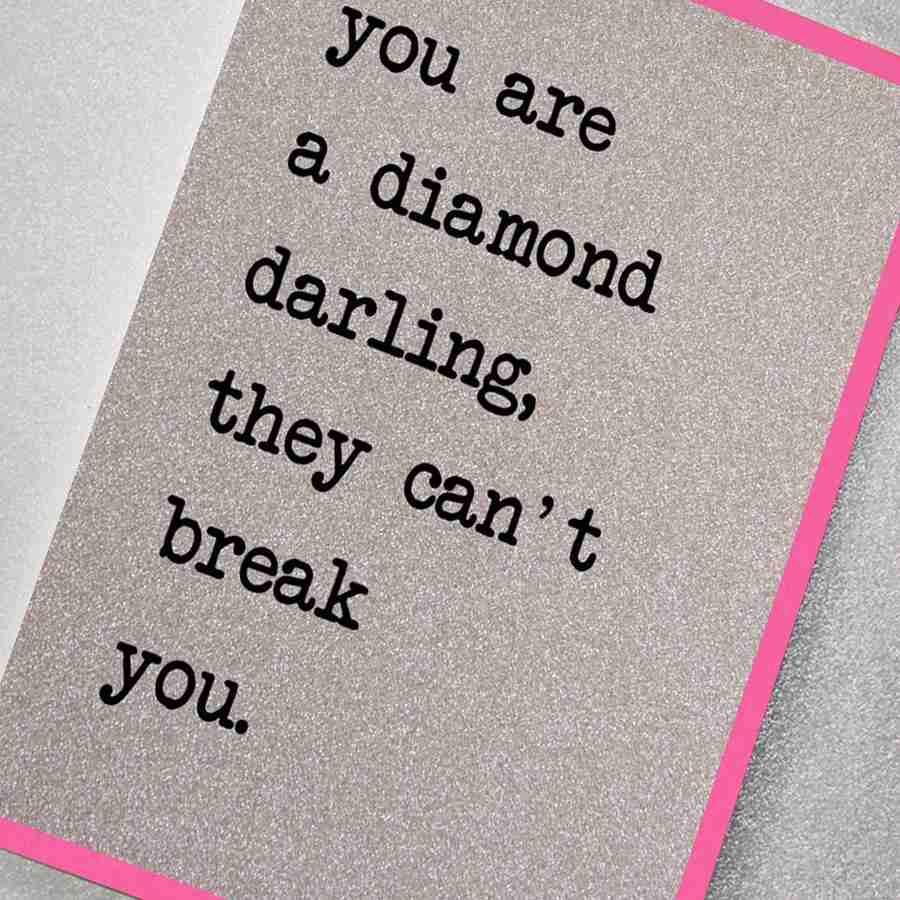 You are a Diamond Darling…